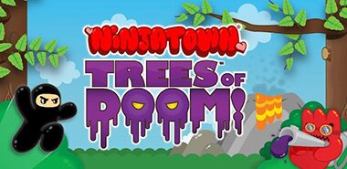 Ninjatown: Trees of Doom!